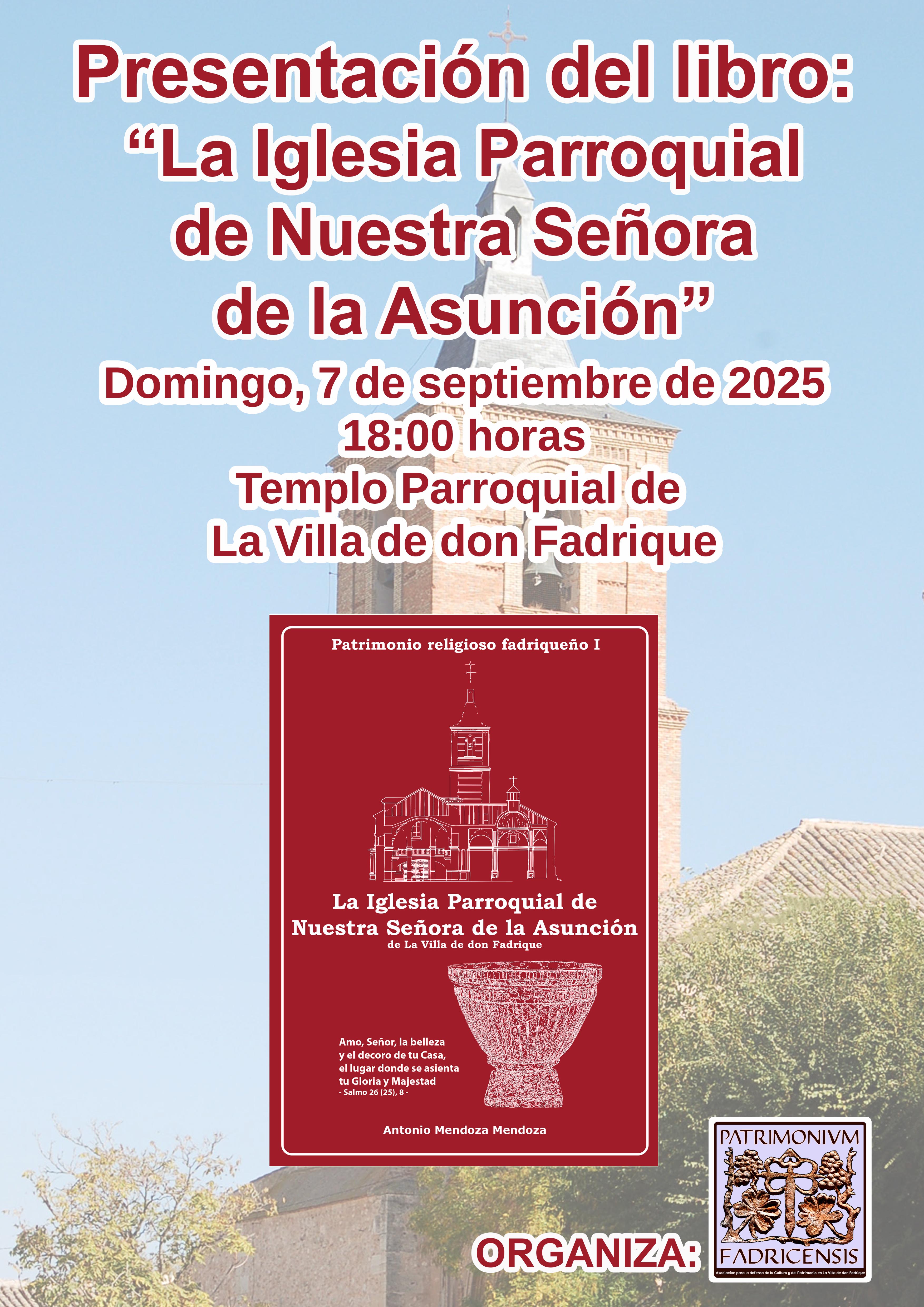Escrito por Antonio Mendoza y editado por Patrimonium Fadricensis CARTELPRESENTACIONLIBRO