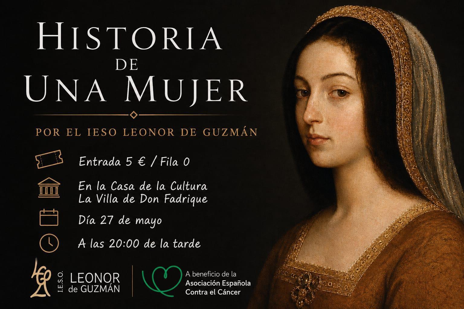 Primer plato fuerte de las XVII Jornadas Fadriqueñas, la obra de teatro "Historia de una mujer" de los alumnos del IESO Leonor de Guzmán, el miércoles 27 de mayo en la Casa de la Cultura HistoriadeunaMujer
